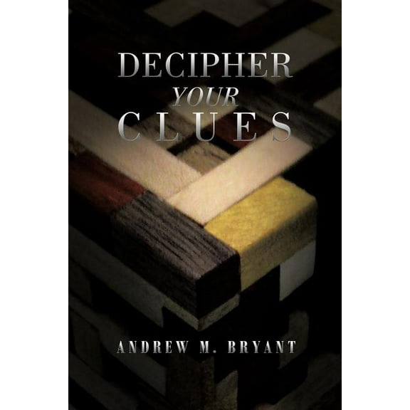 Decipher Your Clues (Paperback)