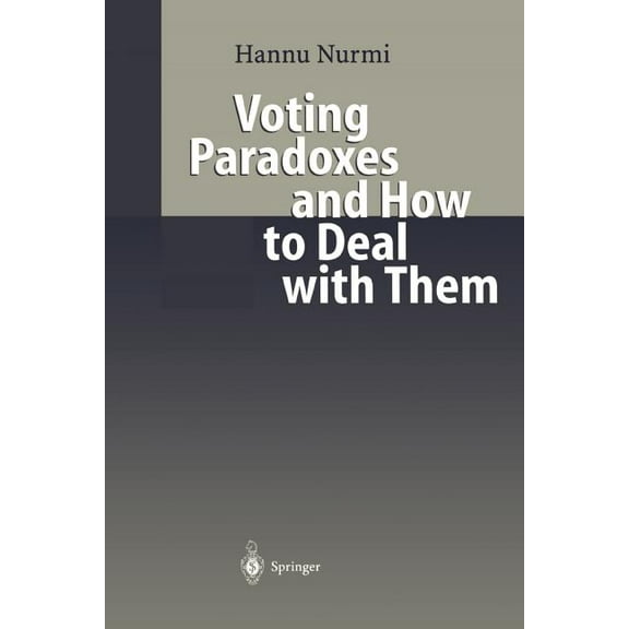 Voting Paradoxes and How to Deal with Them, (Paperback)