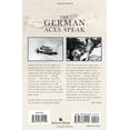 thumbnail image 3 of The German Aces Speak : World War II Through the Eyes of Four of the Luftwaffe's Most Important Commanders (Hardcover), 3 of 5