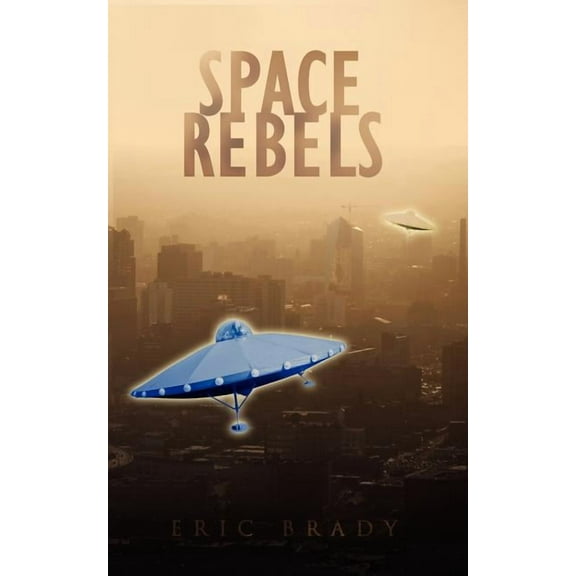 Space Rebels (Paperback)