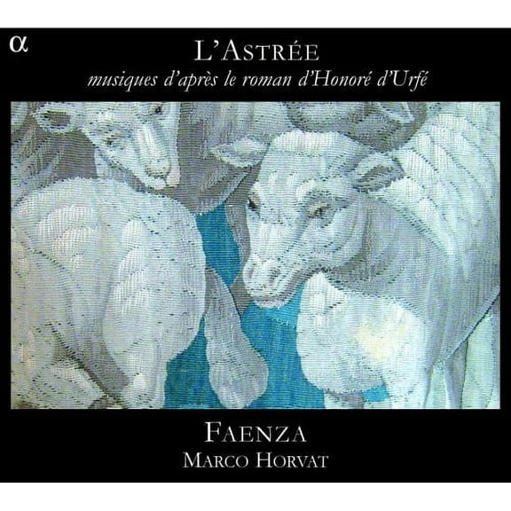 Marko Horvat - L'astree Music Inspired By Honore D'urfe's Novel - Music & Performance - CD