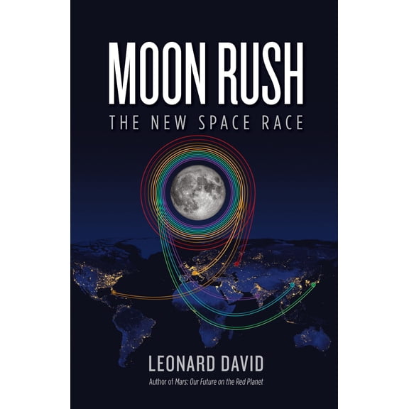 Pre-Owned Moon Rush: The New Space Race (Hardcover) 1426220057 9781426220050