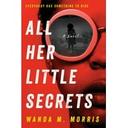 All Her Little Secrets: A Novel (Paperback)