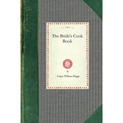 Cooking in America: Bride's Cook Book (Brigg) (Paperback)