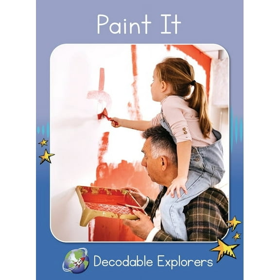 Red Rocket (Tm) Readers Decodable Explor Paint It: Skills Set 1, (Paperback)