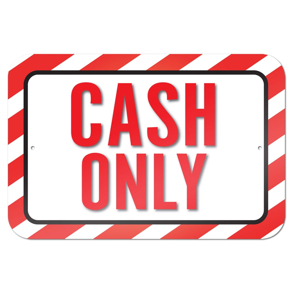 Cash Only 9" x 6" Metal Sign