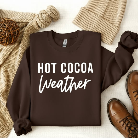 Hot Cocoa Weather | Sweatshirt