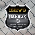 thumbnail image 4 of Drew's Garage I Can Fix Everything But Stupid 6 inch X 6 inch Shield Shaped Commercial Grade Plastic Sign To last, Gift for Dads and Uncles Classic Americana Crafted in the USA, 4 of 6