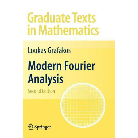 Graduate Texts in Mathematics Modern Fourier Analysis, Book 250, (Paperback)