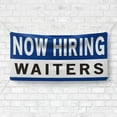 thumbnail image 4 of Now Hiring Waiters 13 oz Heavy Duty Vinyl Banner Waitress Waiter Jobs Available Help Wanted Sign for Business Advertising Indoor/Outdoor Single-Sided w/ Metal Grommets (2x5 ft, Wh & Bl & Bk), 4 of 6