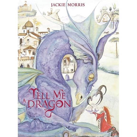 Pre-Owned Tell Me a Dragon (Hardcover) 184507534X 9781845075347