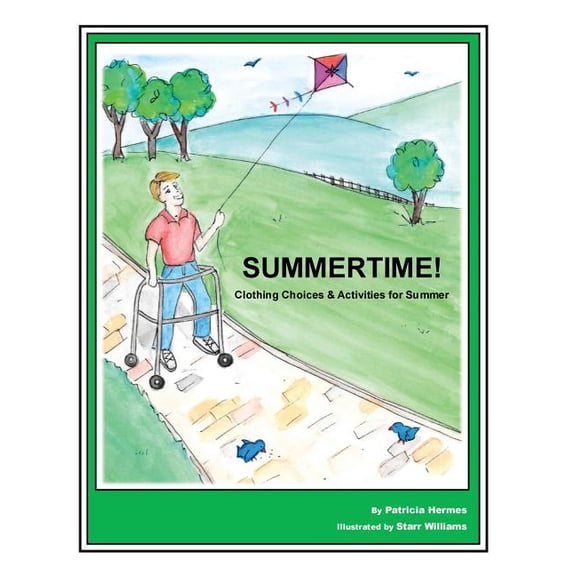 Story Book for Social Needs Story Book 3 Summertime!: Clothing Choices & Activities for Summer, Book 3, (Hardcover)