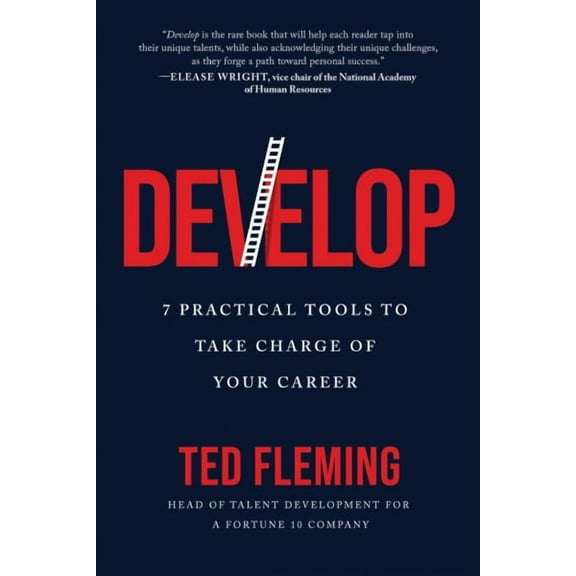 Develop : 7 Practical Tools to Take Charge of Your Career (Hardcover)