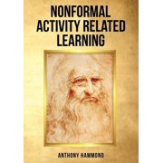 Nonformal Activity Related Learning, (Paperback)