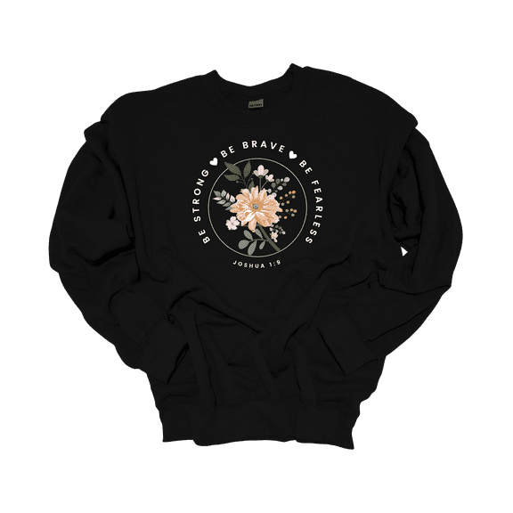 Trenz Shirt Company Womens Christian Be Strong Be Brave Be Fearless Joshua 1:9 Crewneck Sweatshirt-Black-Large