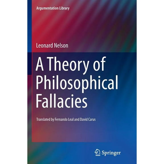 Argumentation Library A Theory of Philosophical Fallacies, Book 26, (Paperback)