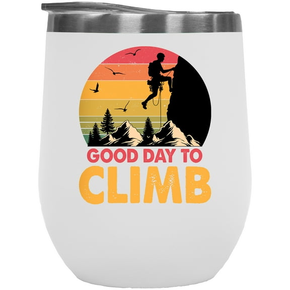 Retro Good Day to Climb, Rock Climbing Enthusiast or Mountain Climber, White 12oz Wine Tumbler