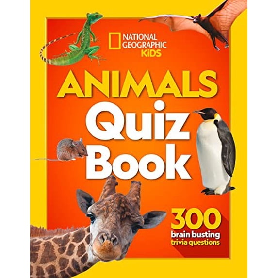 Pre-Owned Animals Quiz Book: 300 Brain Busting Trivia Questions (National Geographic Kids)