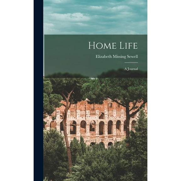 Home Life: A Journal (Hardcover)