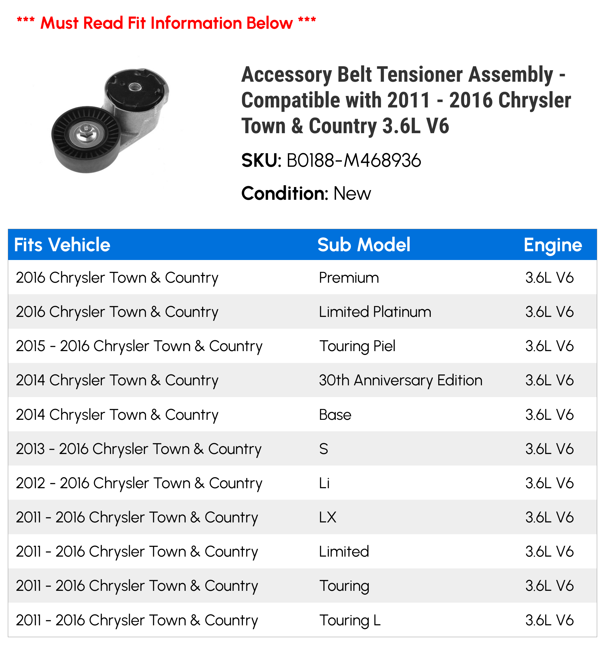 Accessory Belt Tensioner Assembly - Compatible with 2011 - 2016 Chrysler Town & Country 3.6L V6 - Autopart Premium
