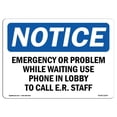 thumbnail image 1 of SignMission OS-NS-A-1218-L-11872 12 x 18 in. OSHA Notice Sign - Emergency or Problem While Waiting Use Phone, 1 of 1