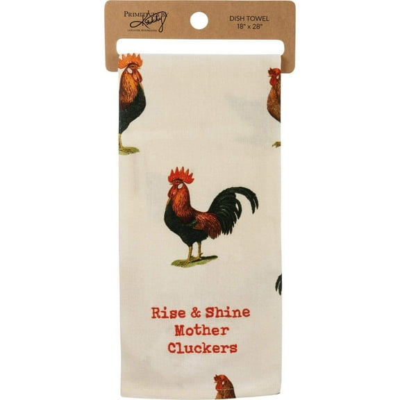 Primitives by Kathy 109828 Kitchen Towel Rise and Shine Mother Cluckers, 28-inch