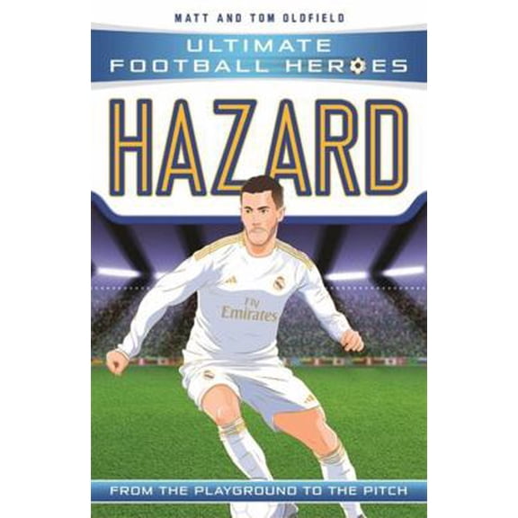 Pre-Owned Hazard: From the Playground to the Pitch (Paperback) 1786068087 9781786068088