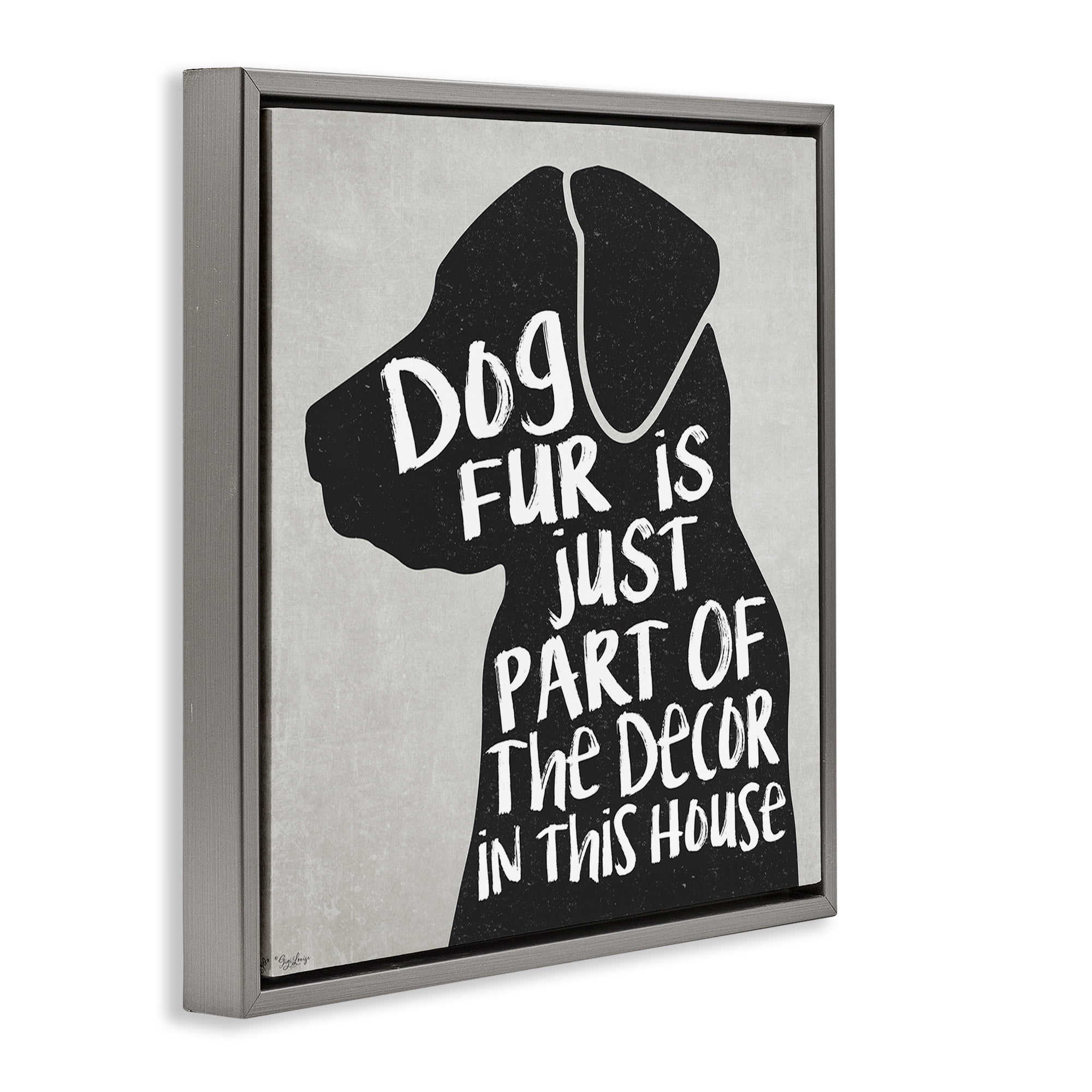 Stupell Industries Dog Fur Funny Pet Phrase Animals & Insects Painting Gray Floater Framed Canvas Art Print Wall Art, 25 x 25