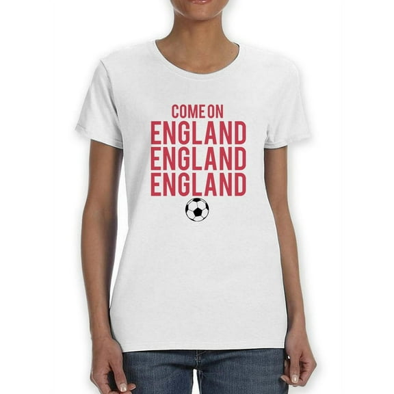Come on, England, England, Endland! Women White T-Shirt, Female x-Large