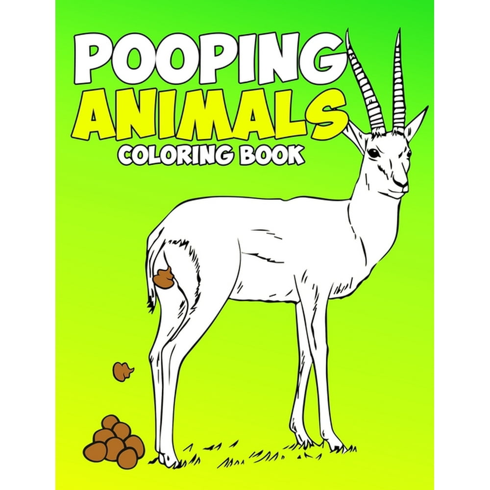 Download Pooping Animals Coloring Book : A Hilarious Coloring Book ...