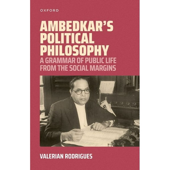 Ambedkar's Political Philosophy, (Hardcover)
