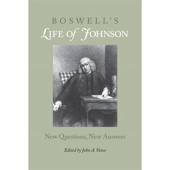 Boswell's Life of Johnson: New Questions, New Answers, (Paperback)