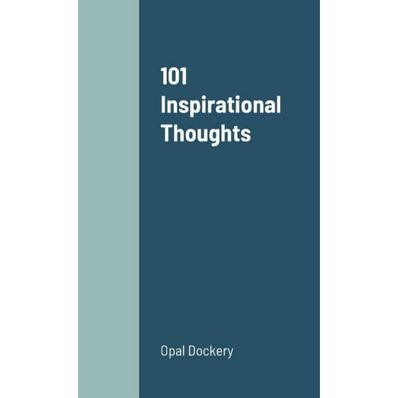 101 Inspirational Thoughts, (Paperback)