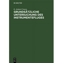 GrundsÃ¤tzliche Untersuchung Des Instrumentefluges, (Hardcover)