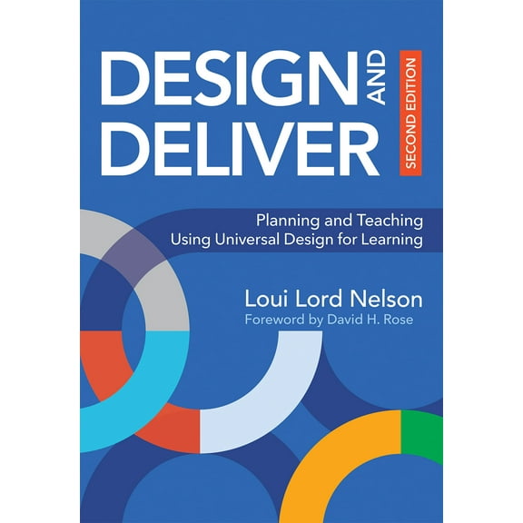 Design and Deliver : Planning and Teaching Using Universal Design for Learning (Edition 2) (Paperback)