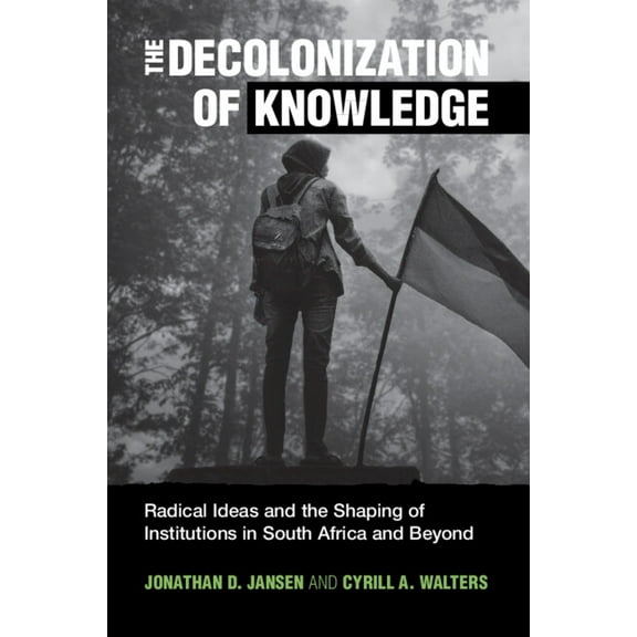 The Decolonization of Knowledge, (Paperback)