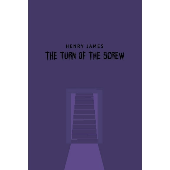 The Turn of the Screw, (Paperback)