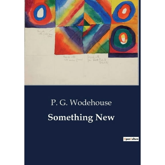 Something New: A Tale of Unexpected Adventures and Social Intrigues, (Paperback)
