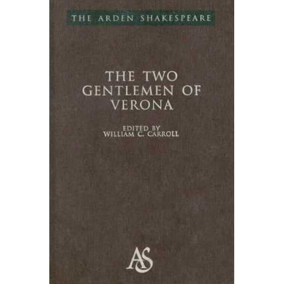 Arden Shakespeare Third The Two Gentlemen of Verona: Third Series, Book 2, (Hardcover)