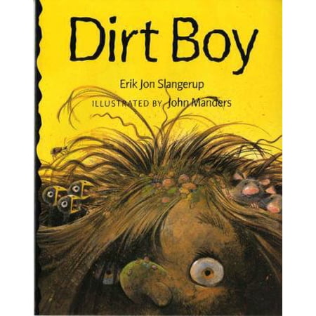 Pre-Owned Dirt Boy (Paperback 9780807516171) by Erik Jon Slangerup