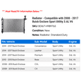 thumbnail image 2 of Radiator - Compatible with 2008 - 2017 Buick Enclave Sport Utility 3.6L V6 2009 2010 2011 2012 2013 2014 2015 2016, 2 of 2