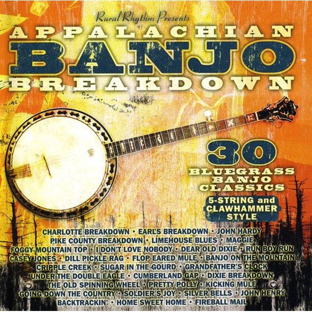 Appalachian Banjo Breakdown 30 Bluegrass Banjo Classics