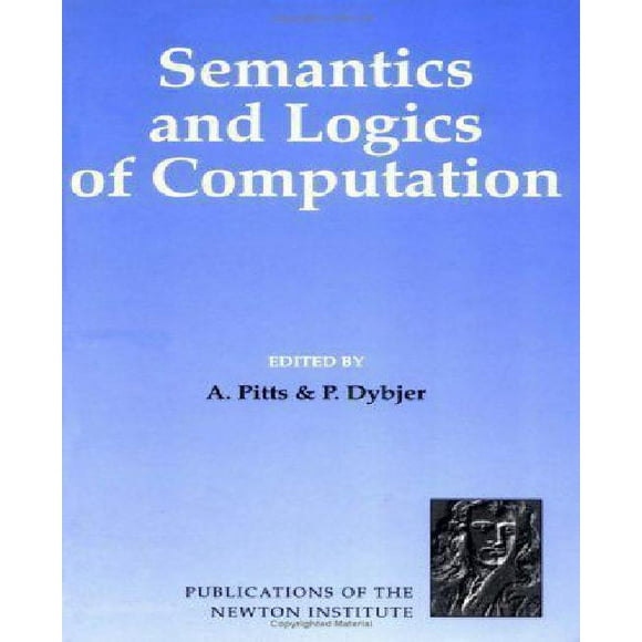 Semantics and Logics of Computation