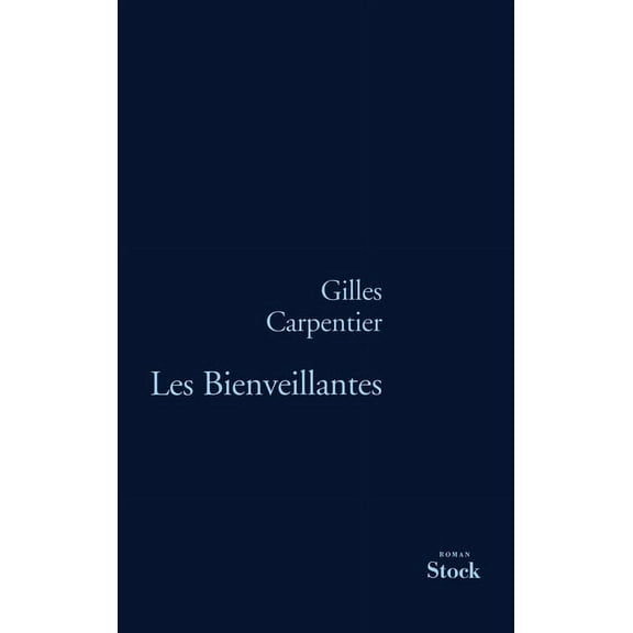 Les Bienveillantes, (Paperback)