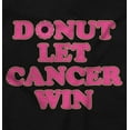 thumbnail image 2 of Donut Let Breast Cancer Win Zip Hoodie Sweatshirt Women Brisco Brands S, 2 of 6