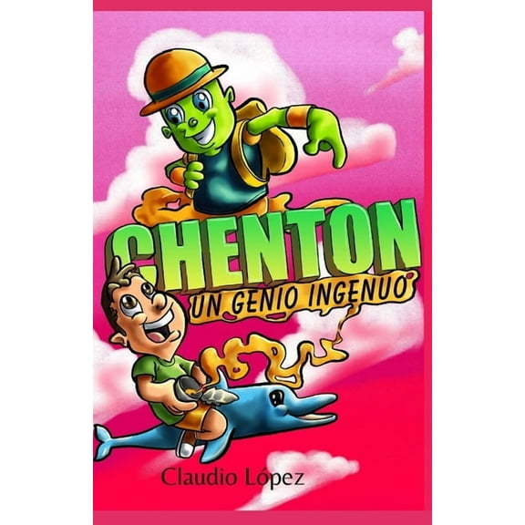 Chenton: un genio ingenuo (Paperback)