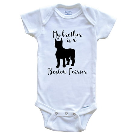 

My Brother Is A Boston Terrier Cute Dog Baby Bodysuit - Boston Terrier One Piece Baby Bodysuit 6-9 Months White