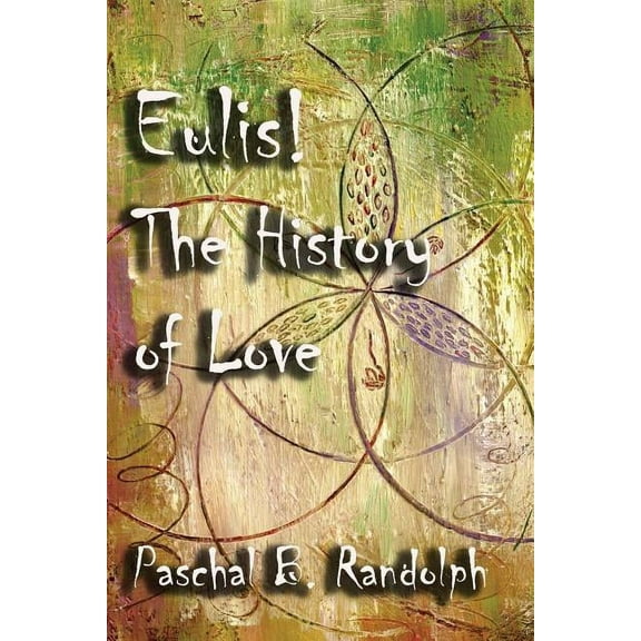 Eulis!: The History of Love