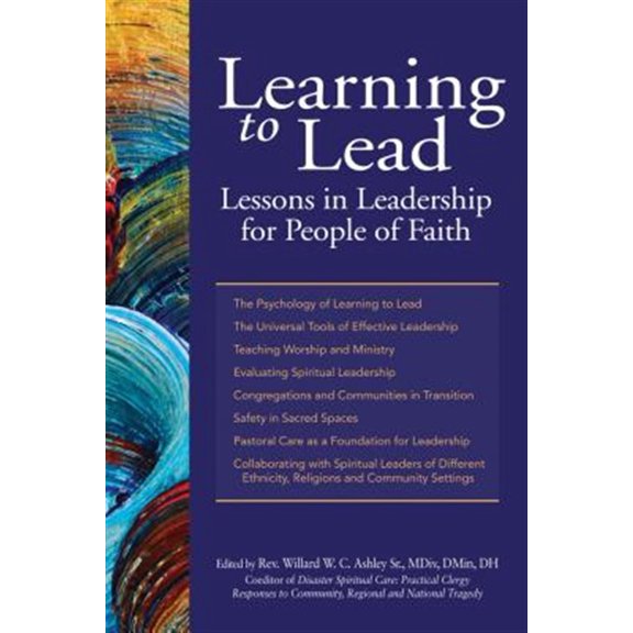 Pre-Owned Learning to Lead: Lessons in Leadership for People of Faith (Hardcover) 1594734321 9781594734328