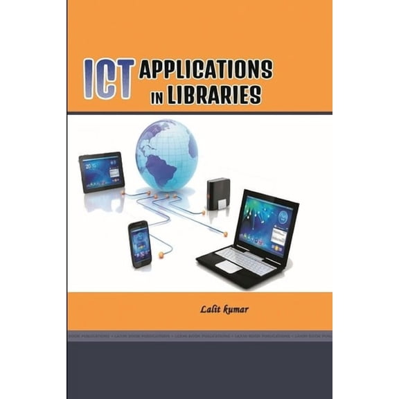 ICT Applications in Libraries, (Paperback)